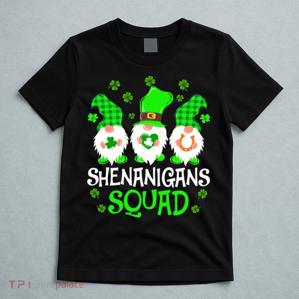 Shenanigans Squad Gnomies St Patrick's Day T-Shirt