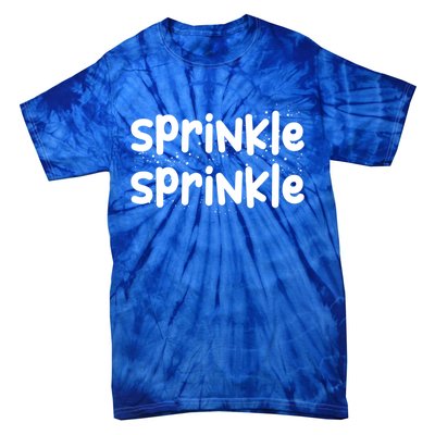 Sprinkle Sprinkle Gals Gift Tie-Dye T-Shirt