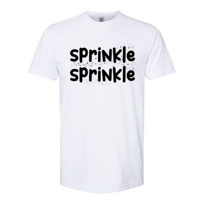 Sprinkle Sprinkle Gals Gift Softstyle CVC T-Shirt