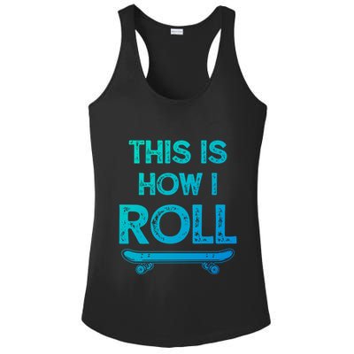 Skateboard Skateboarding Gift For Skateboarders Funny Gift Ladies PosiCharge Competitor Racerback Tank