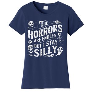 Stay Silly Goose Horrors Are Endless Funny Meme Women's T-Shirt