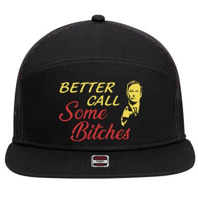 Shitpostgateway Saul Goodman Better Call Some Bitches 7 Panel Mesh Trucker Snapback Hat