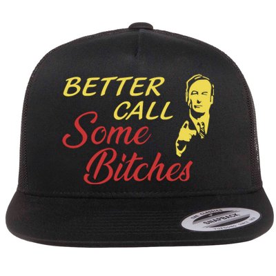 Shitpostgateway Saul Goodman Better Call Some Bitches Flat Bill Trucker Hat