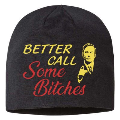 Shitpostgateway Saul Goodman Better Call Some Bitches Sustainable Beanie