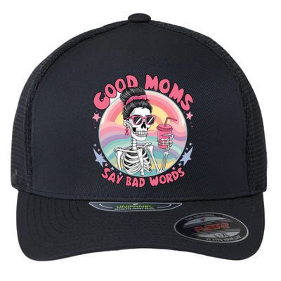 Skeleton Sarcastic Good Moms Say Bad Words Flexfit Unipanel Trucker Cap