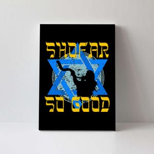 Shofar So Good Rosh Hashanah Jewish New Year Canvas