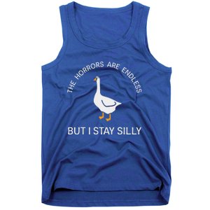 Stay Silly Goose Horrors Are Endless Tank Top