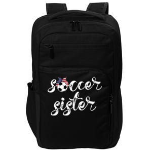 Soccer Sister Gift Football Jersey For Sibling Futbol Player Impact Tech Backpack