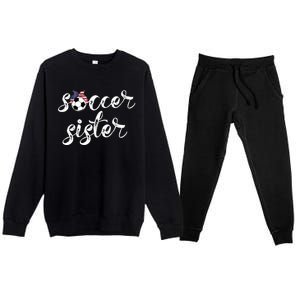 Soccer Sister Gift Football Jersey For Sibling Futbol Player Premium Crewneck Sweatsuit Set