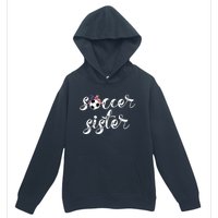 Soccer Sister Gift Football Jersey For Sibling Futbol Player Urban Pullover Hoodie