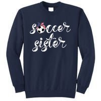 Soccer Sister Gift Football Jersey For Sibling Futbol Player Tall Sweatshirt