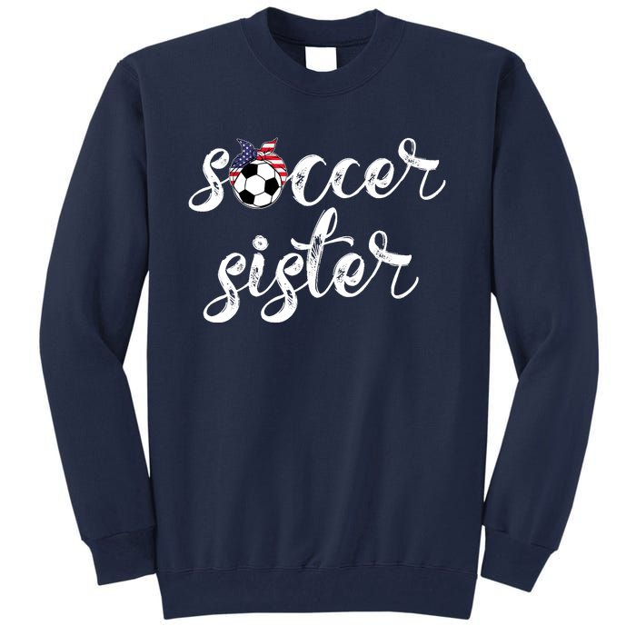 Soccer Sister Gift Football Jersey For Sibling Futbol Player Tall Sweatshirt