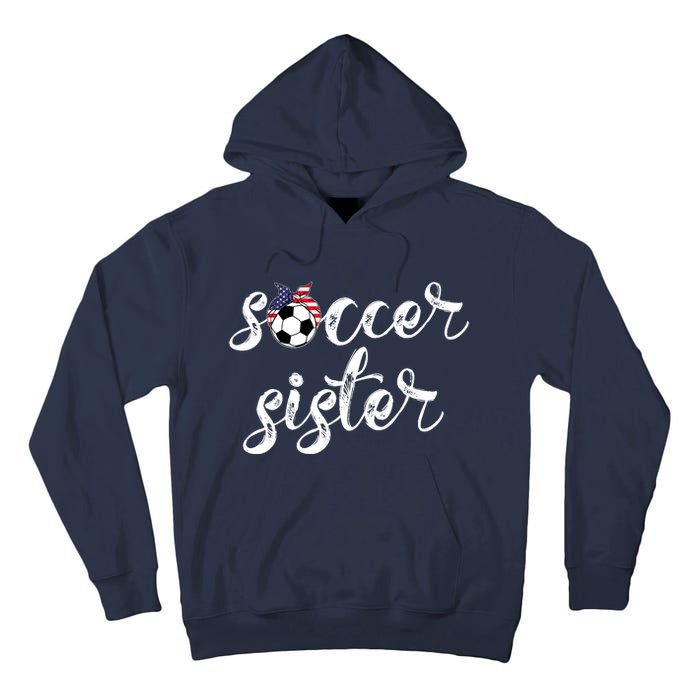 Soccer Sister Gift Football Jersey For Sibling Futbol Player Tall Hoodie