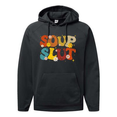 Soup Slut Groovy Sarcastic Funny Saying Christmas Performance Fleece Hoodie