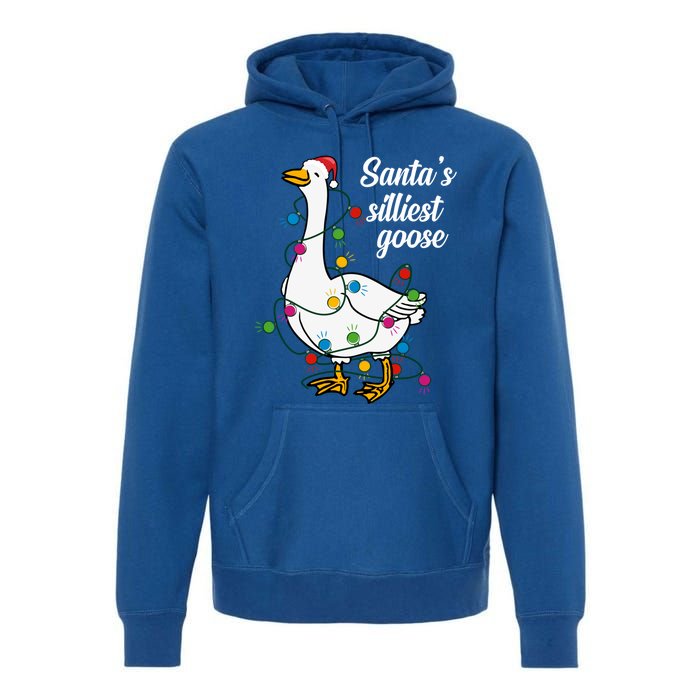 Santa’S Silliest Goose Funny Christmas Family Gift Premium Hoodie