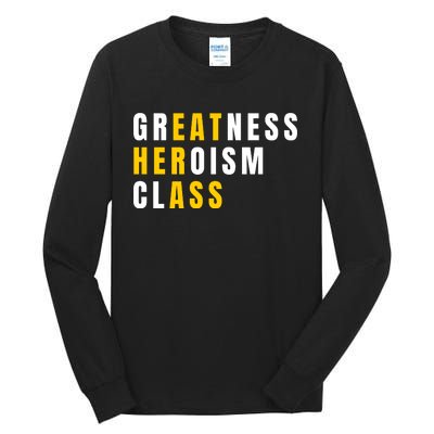 Sarcastic Sarcasm Greatness Heroism Class Eat Her Ass Tall Long Sleeve T-Shirt