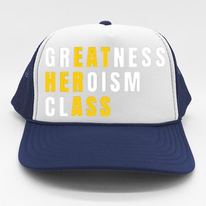 Sarcastic Sarcasm Greatness Heroism Class Eat Her Ass Trucker Hat