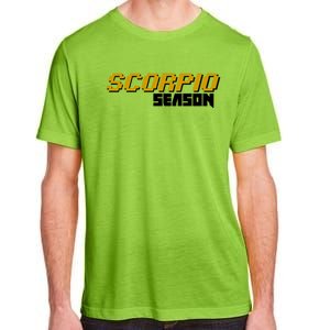 Scorpio Season Great Gift Adult ChromaSoft Performance T-Shirt