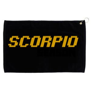 Scorpio Season Great Gift Grommeted Golf Towel