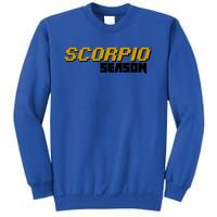 Scorpio Season Great Gift Sweatshirt