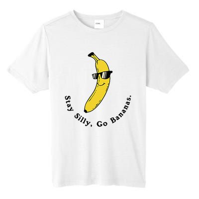 Stay Silly Go Bananas Art Fun Stylish Tall Fusion ChromaSoft Performance T-Shirt