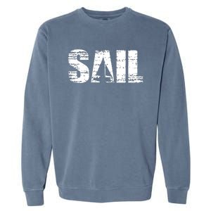 Sail Sailing Gift Garment-Dyed Sweatshirt