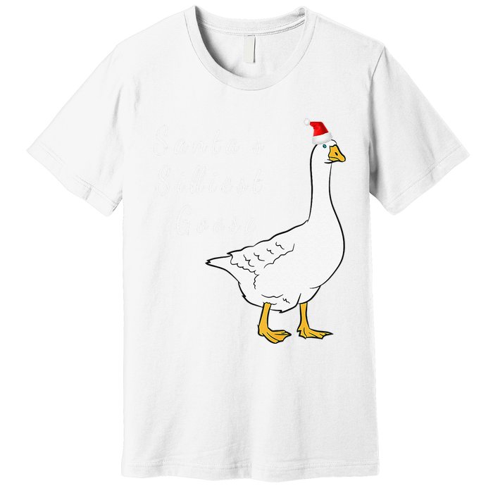 Santa’s silliest goose tacky Funny Christmas  Premium T-Shirt