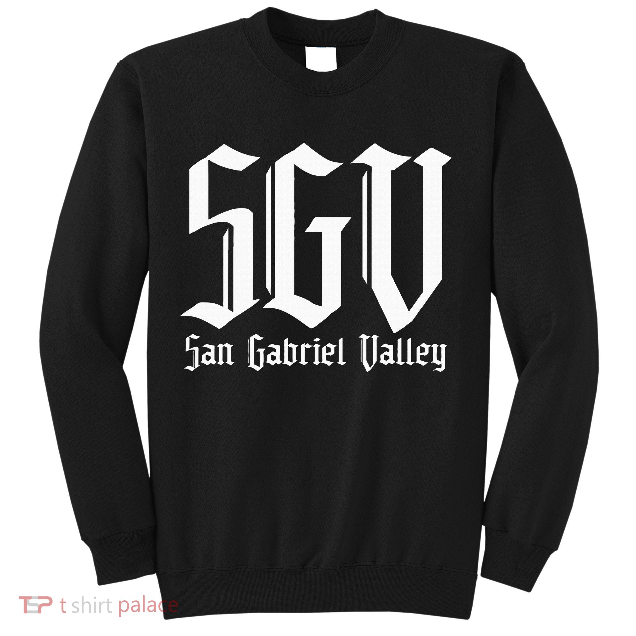 Sgv San Gabriel Valley Sgv 626 San Gabriel Valley Sweatshirt