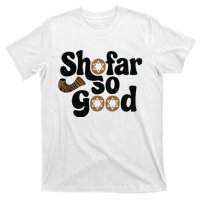 Shofar So Good Funny Rosh Hashanah Jewish Holiday T-Shirt