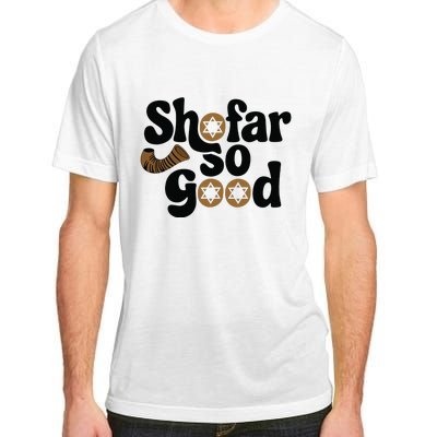 Shofar So Good Funny Rosh Hashanah Jewish Holiday Adult ChromaSoft Performance T-Shirt