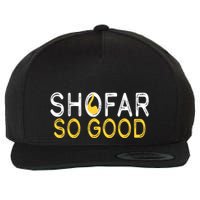 Shofar So Good Jewish New Year Shana Tova Hanukkah Wool Snapback Cap