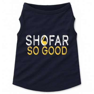Shofar So Good Jewish New Year Shana Tova Hanukkah Doggie Tank