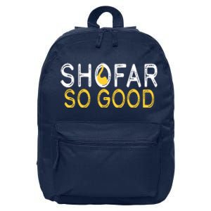 Shofar So Good Jewish New Year Shana Tova Hanukkah 16 in Basic Backpack