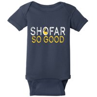 Shofar So Good Jewish New Year Shana Tova Hanukkah Baby Bodysuit