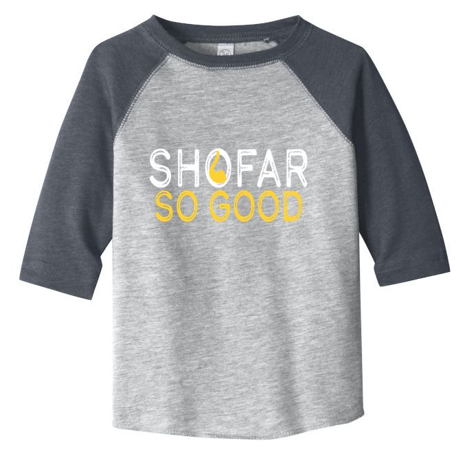 Shofar So Good Jewish New Year Shana Tova Hanukkah Toddler Fine Jersey T-Shirt