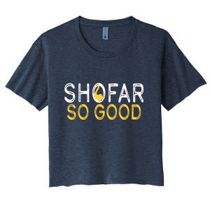 Shofar So Good Jewish New Year Shana Tova Hanukkah Women's Crop Top Tee