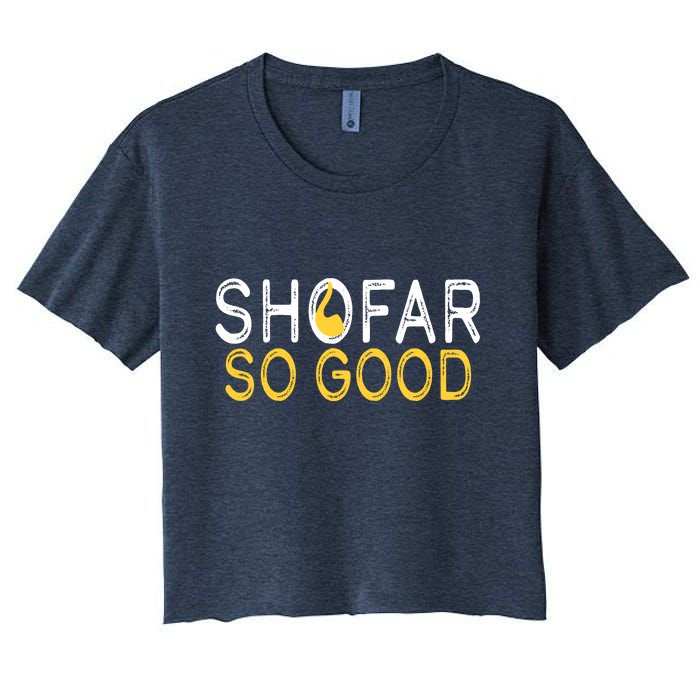 Shofar So Good Jewish New Year Shana Tova Hanukkah Women's Crop Top Tee