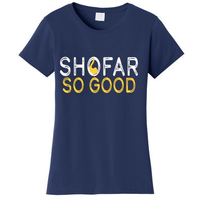 Shofar So Good Jewish New Year Shana Tova Hanukkah Women's T-Shirt