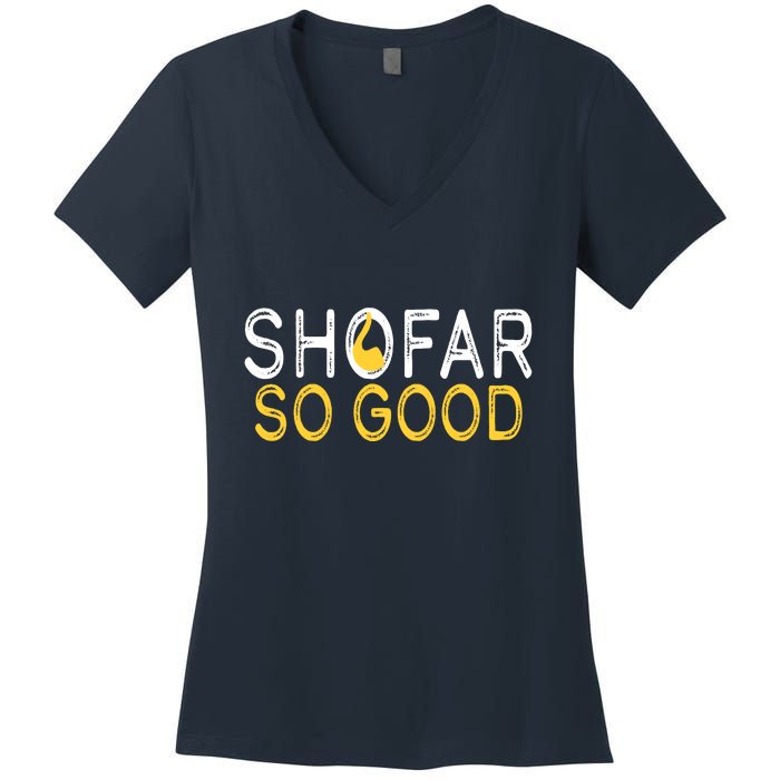 Shofar So Good Jewish New Year Shana Tova Hanukkah Women's V-Neck T-Shirt