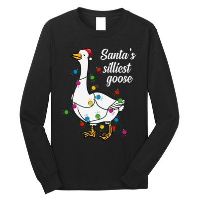 Santa’S Silliest Goose Funny Christmas Family Long Sleeve Shirt