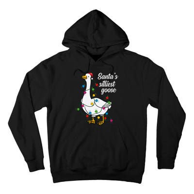 Santa’S Silliest Goose Funny Christmas Family Tall Hoodie