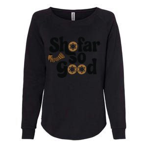 Shofar So Good Funny Rosh Hashanah Jewish Holiday Womens California Wash Sweatshirt