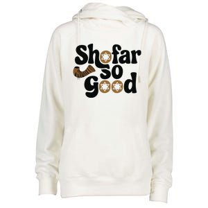 Shofar So Good Funny Rosh Hashanah Jewish Holiday Womens Funnel Neck Pullover Hood