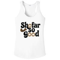 Shofar So Good Funny Rosh Hashanah Jewish Holiday Ladies PosiCharge Competitor Racerback Tank