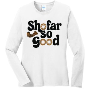 Shofar So Good Funny Rosh Hashanah Jewish Holiday Ladies Long Sleeve Shirt