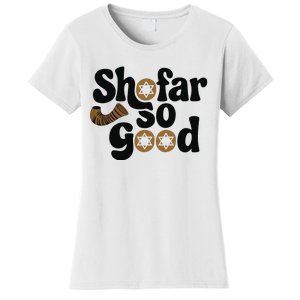 Shofar So Good Funny Rosh Hashanah Jewish Holiday Women's T-Shirt