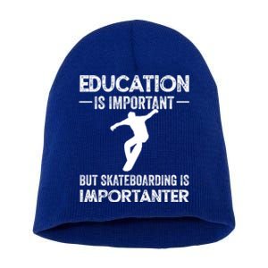 Skateboarding Skateboard Gift For Skateboarder Gift Short Acrylic Beanie