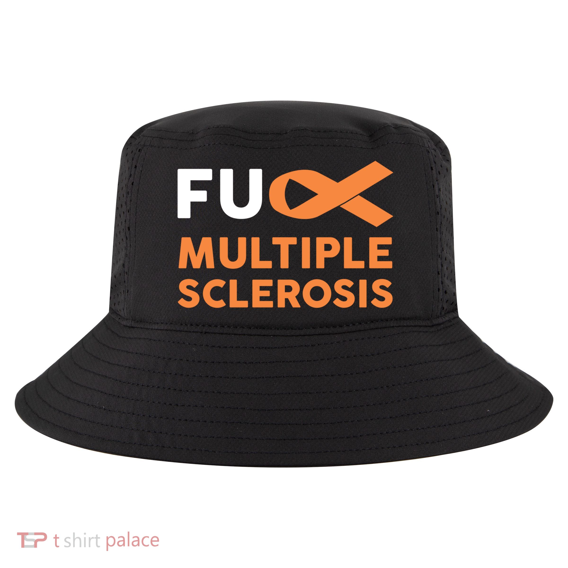 Support Survivor Gift Funny Gift Fuck Ms Multiple Sclerosis Awareness Great Gift Cool Comfort Performance Bucket Hat