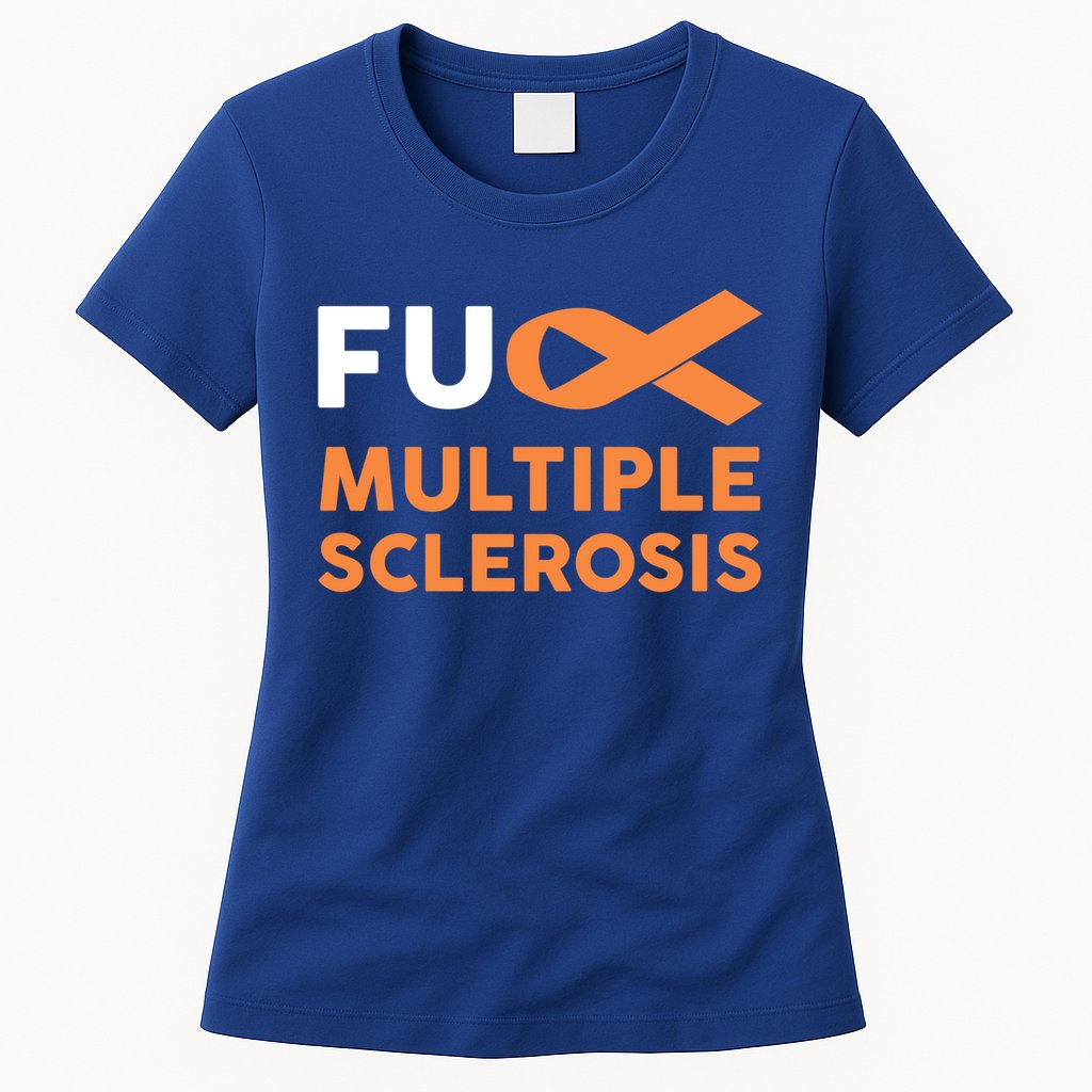 Support Survivor Gift Funny Gift Fuck Ms Multiple Sclerosis Awareness Great Gift Womens T-Shirt