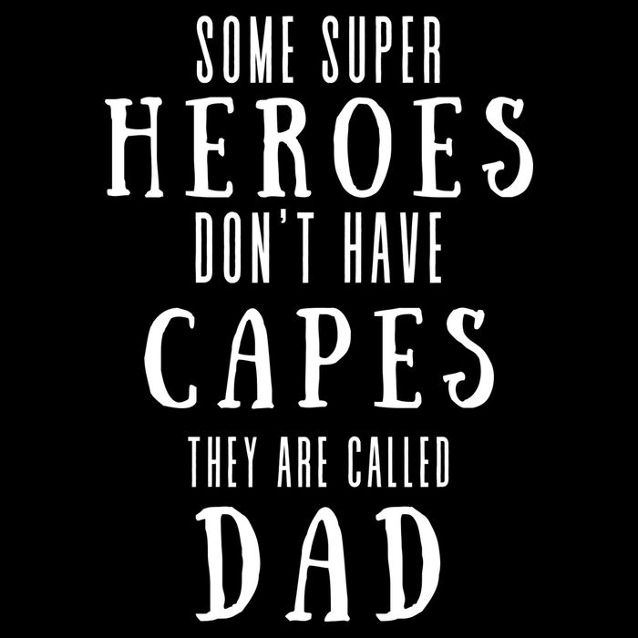 Some Super Heros Dont Have Capes They Are Called Dad Daily Commute Backpack